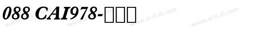 088 CAI978字体转换